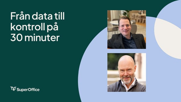 SuperOffice CRM i praktiken