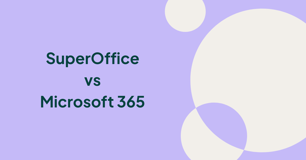 Varumärkesbild med texten ”SuperOffice vs Microsoft 365”