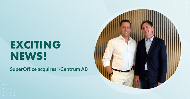 Lars Engbork, VD för SuperOffice och Filip Vanthöm, grundare och VD för i-Centrum AB